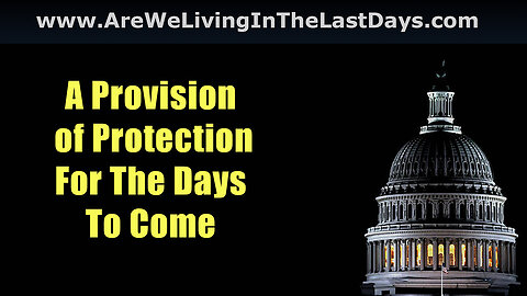 Episode 146: A Provision of Protection For The Days To Come