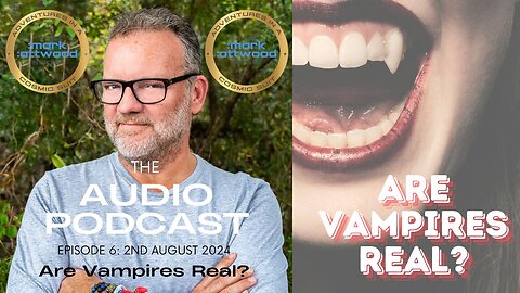 Podcast e#6: Are Vampires Real?
