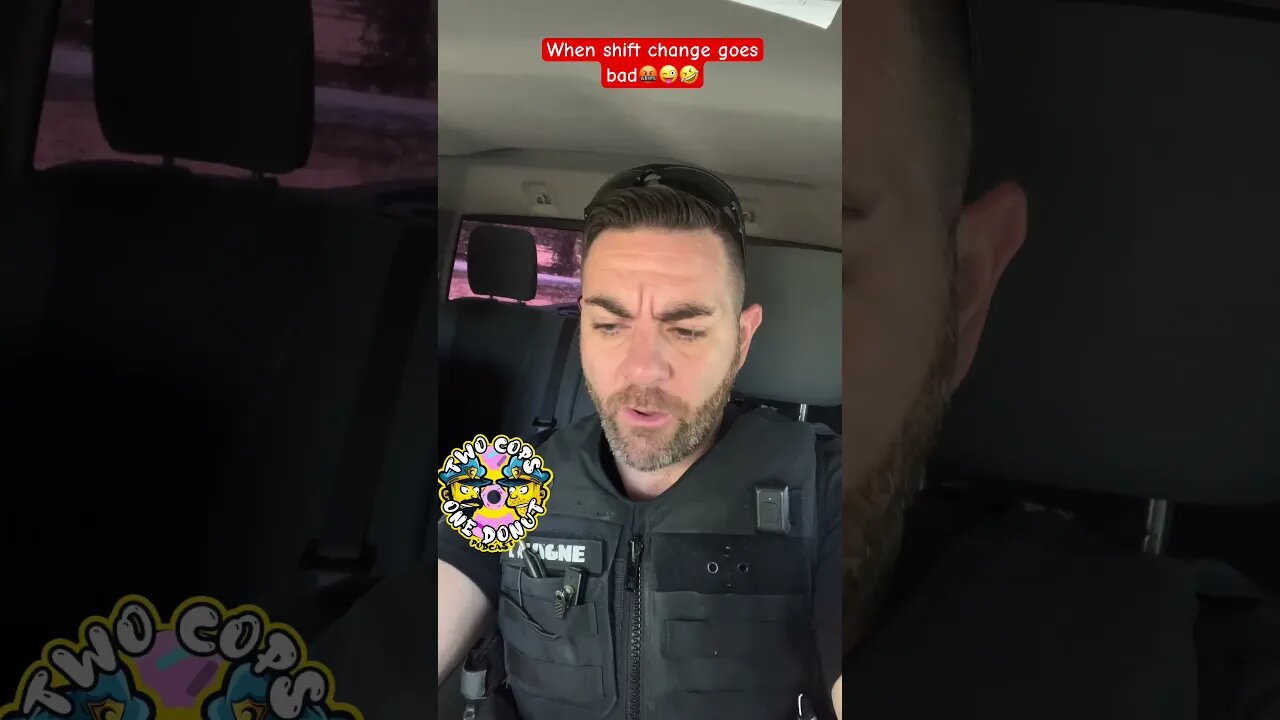 When shift change goes bad #police #funny #shorts #fy #cops #twocopsonedonut #fyp #trending #viral