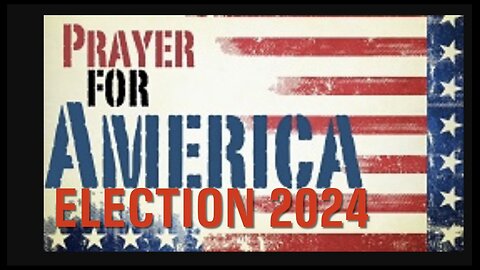 Prayer America Election 24-7 Stop the Steal