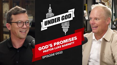 0032 | GOD’S PROMISES | Guest Pastor Luke Barnett