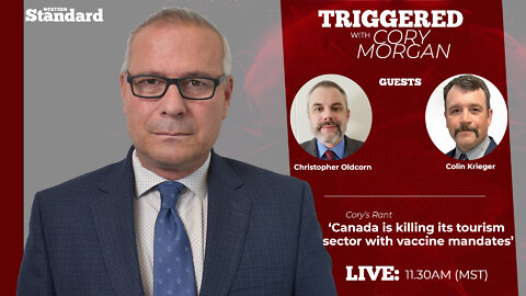 Triggered: Canada is killing its tourism sector with vaccine mandates