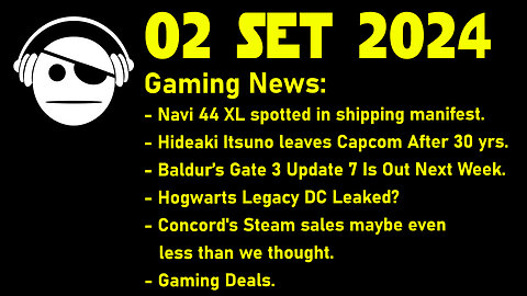 Gaming News | Hideaki Itsuno | Baldurs Gate 3 | Hogwarts Legacy | Concord | Deals | 02 SET 2024