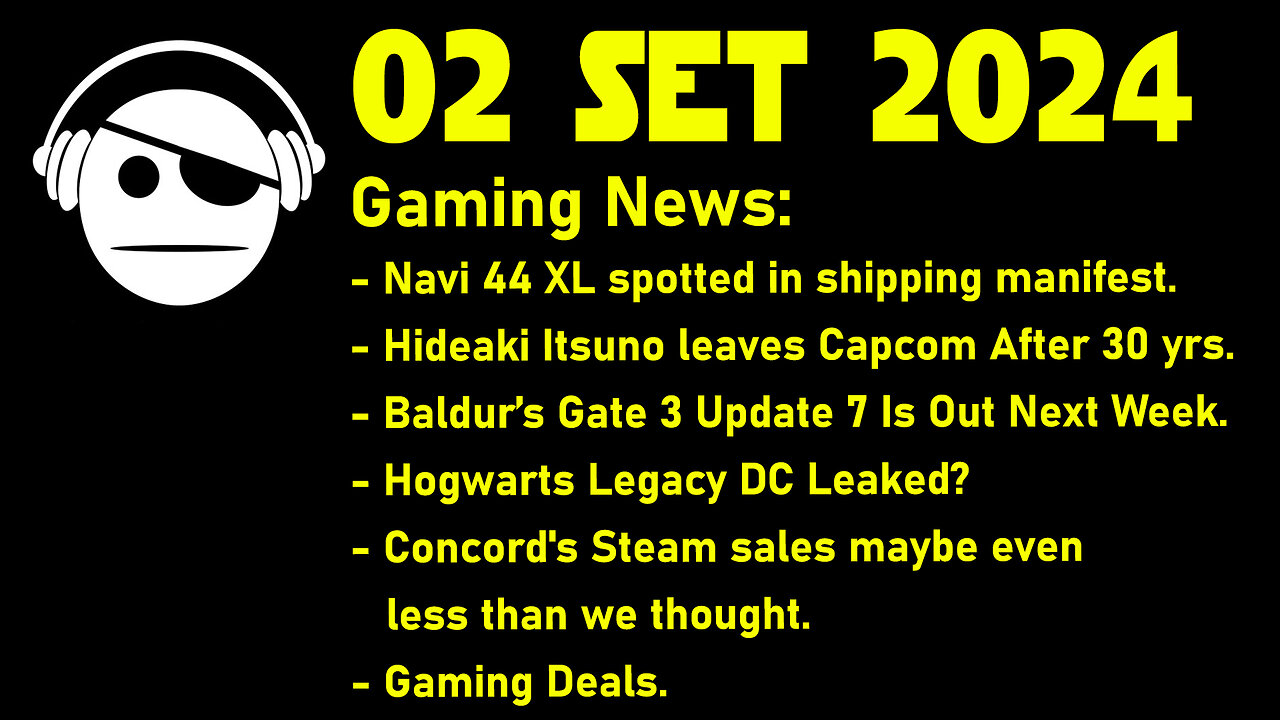 Gaming News | Hideaki Itsuno | Baldurs Gate 3 | Hogwarts Legacy | Concord | Deals | 02 SET 2024