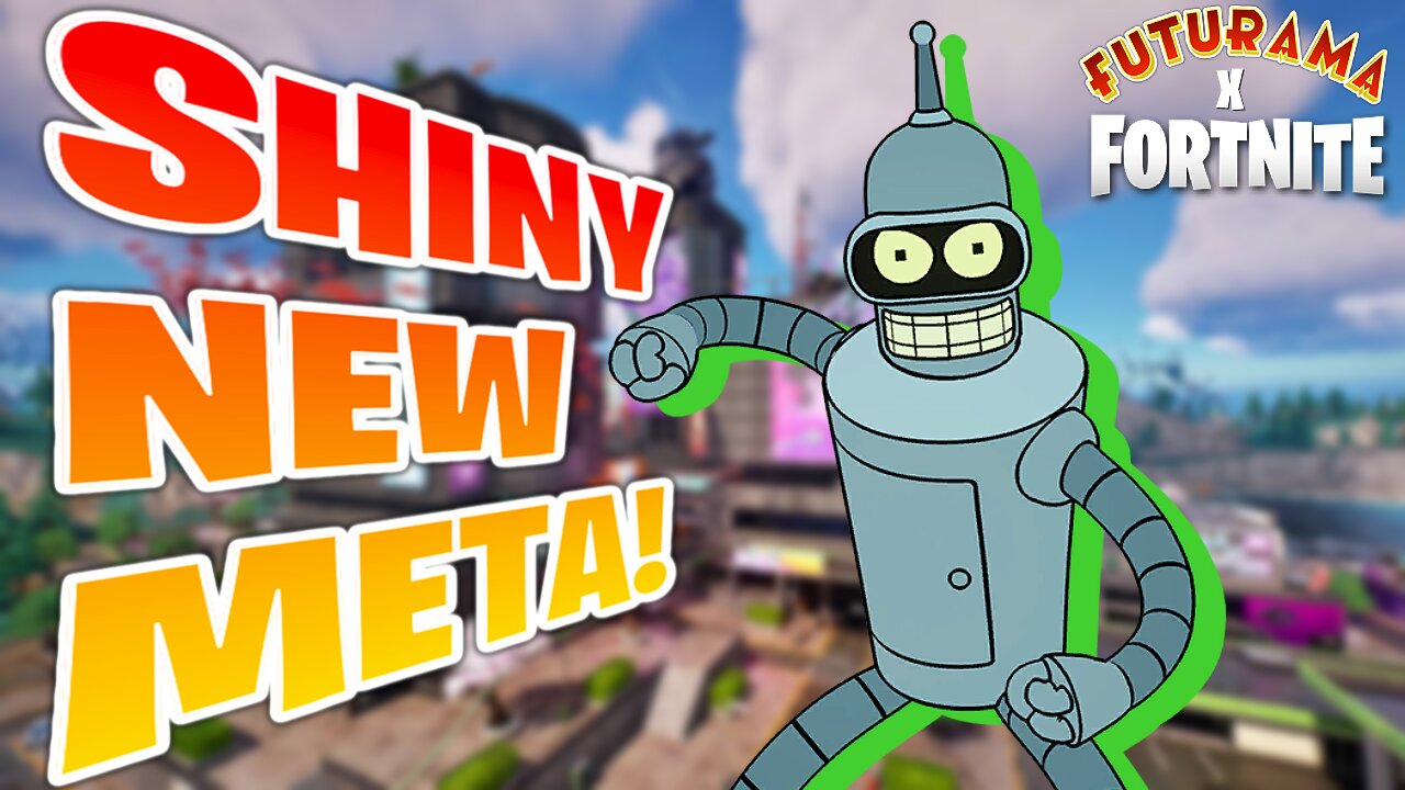 BENDER IS EVERYTHING IN THE FUTURAMA X FORTNITE UPDATE