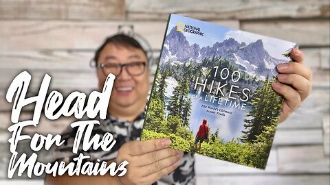 100 Hikes of a Lifetime Book