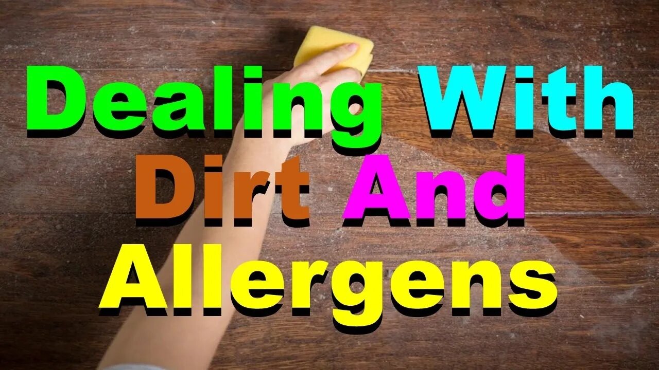 No. 1026 – Dealing With Dirt And Allergens