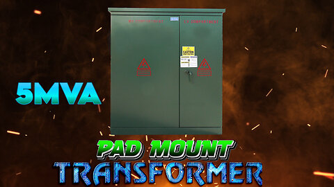 5 MVA Pad Mount Transformer - 13800V Delta Primary, 4160V Delta Secondary