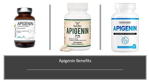 Apigenin - Benefits