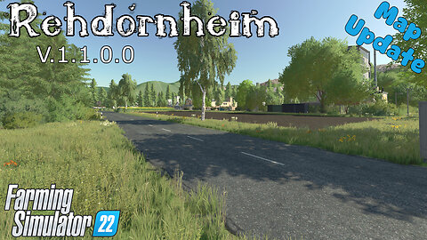 Map Update | Rehdornheim | V.1.1.0.0 | Farming Simulator 22