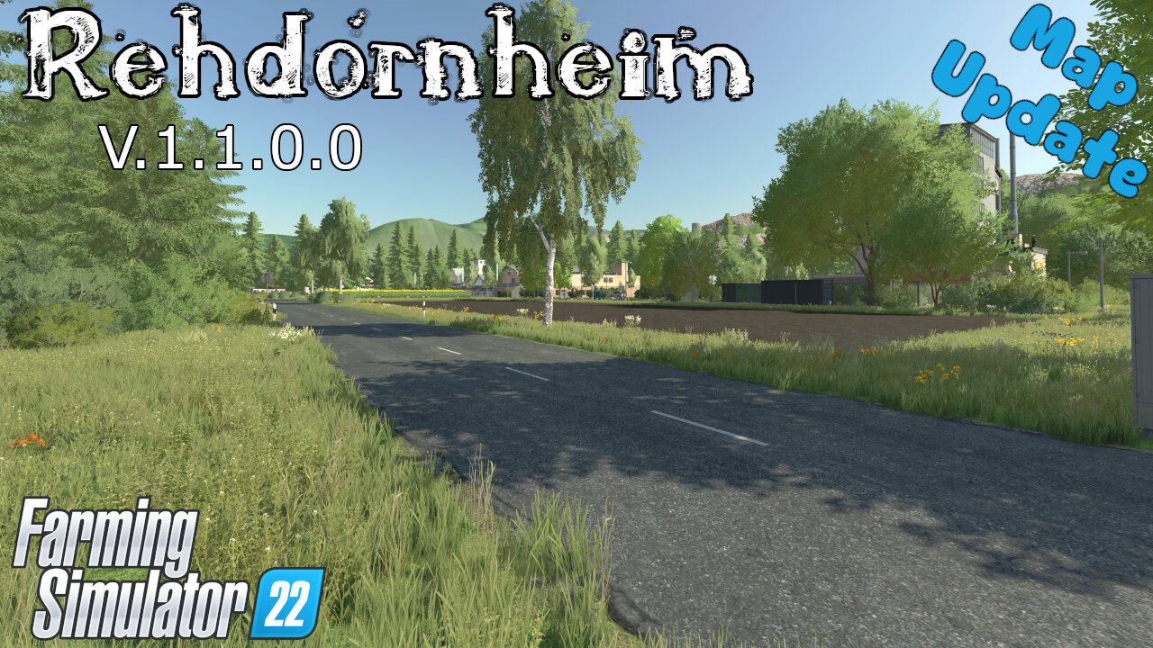 Map Update | Rehdornheim | V.1.1.0.0 | Farming Simulator 22