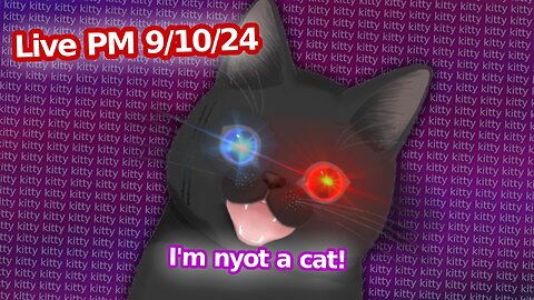 Editing and Programming FTW(PM Stream 09/10/24)