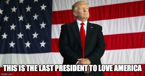 Battle Hmm of the republic, with trump.maybe last president who loves america