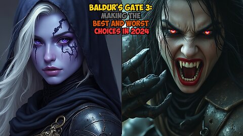 Baldur's Gate 3: The Best and Worst Choices You Can Make