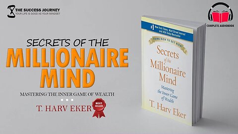 Secrets of the Millionaire Mind by T. Harv Eker | Complete Audiobook