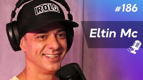 ELTIN MC | Mc e Compositor - Ep.186