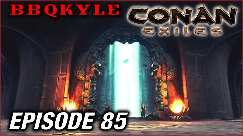 Going Back to the Volcano (Conan Exiles: Ep85)
