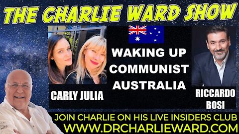 WAKING UP COMMUNIST AUSTRALIA WITH RICCARDO BOSI, CARLY,JULIA & CHARLIE WARD