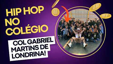 Uma Manhã Empolgante de Hip Hop no Colégio Gabriel Martins de Londrina!