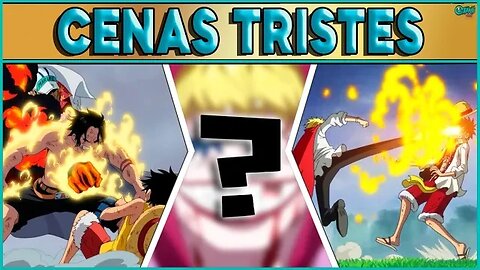 TOP 10 CENAS TRISTES EM ONE PIECE😭