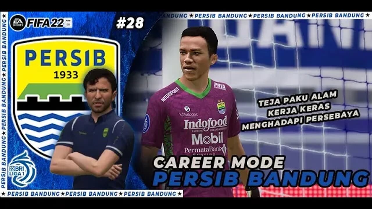 FIFA 22 PERSIB CAREER MODE | PERSEBAYA SURABAYA TIM YANG SELALU MEREPOTKAN #28