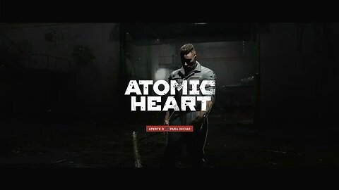 ATOMIC HEART -LONGPLAY-XBOX SERIES -DUBLADO PT-BR