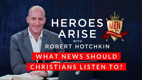 What News Should Christians Be Listening To?