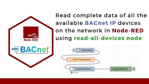 How to read complete data of all the available BACnet devices on the network in Node-RED | IIoT |