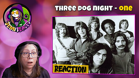 Three Dog Night - One (Harry Nilsson) - Reaction