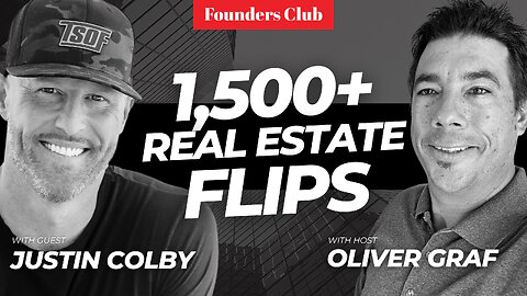 How To Flip Houses Like A Pro | Founders Club ft. Justin Colby