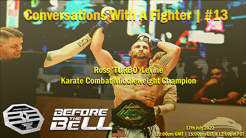 ROSS LEVINE - On Becoming Karate Combat Middleweight Champion | CONVERSATIONS WITH A FIGHTER #13