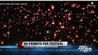 Lantern festival permit not yet received or approved, Tucson Fire says