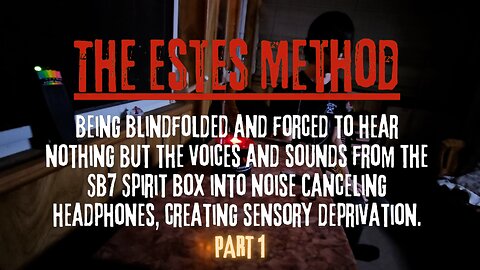 SCARY responses during ESTES METHOD Pt 1