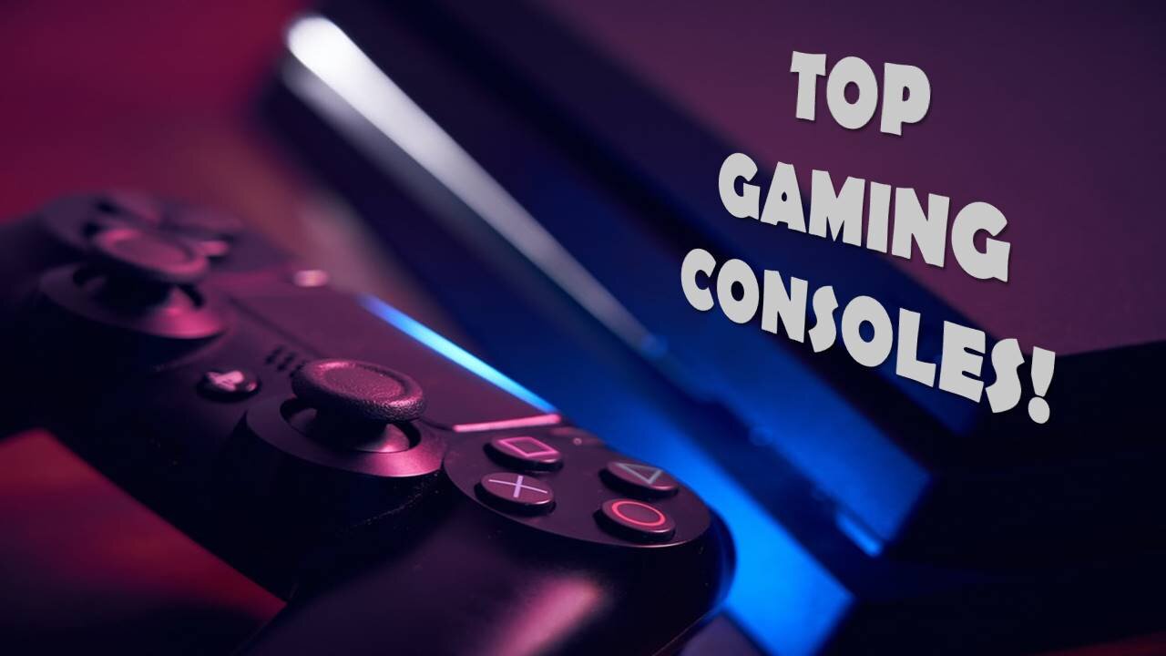 Top Gaming Consoles