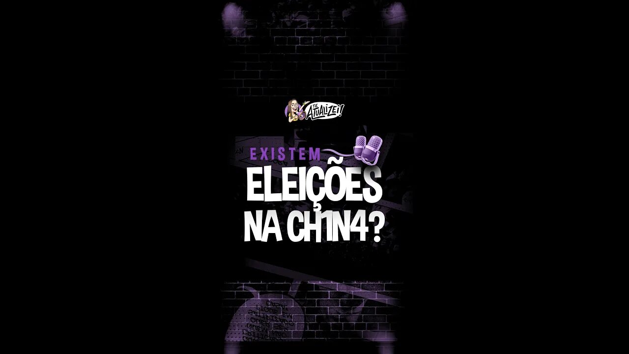 Existem eleições na Ch1n4?