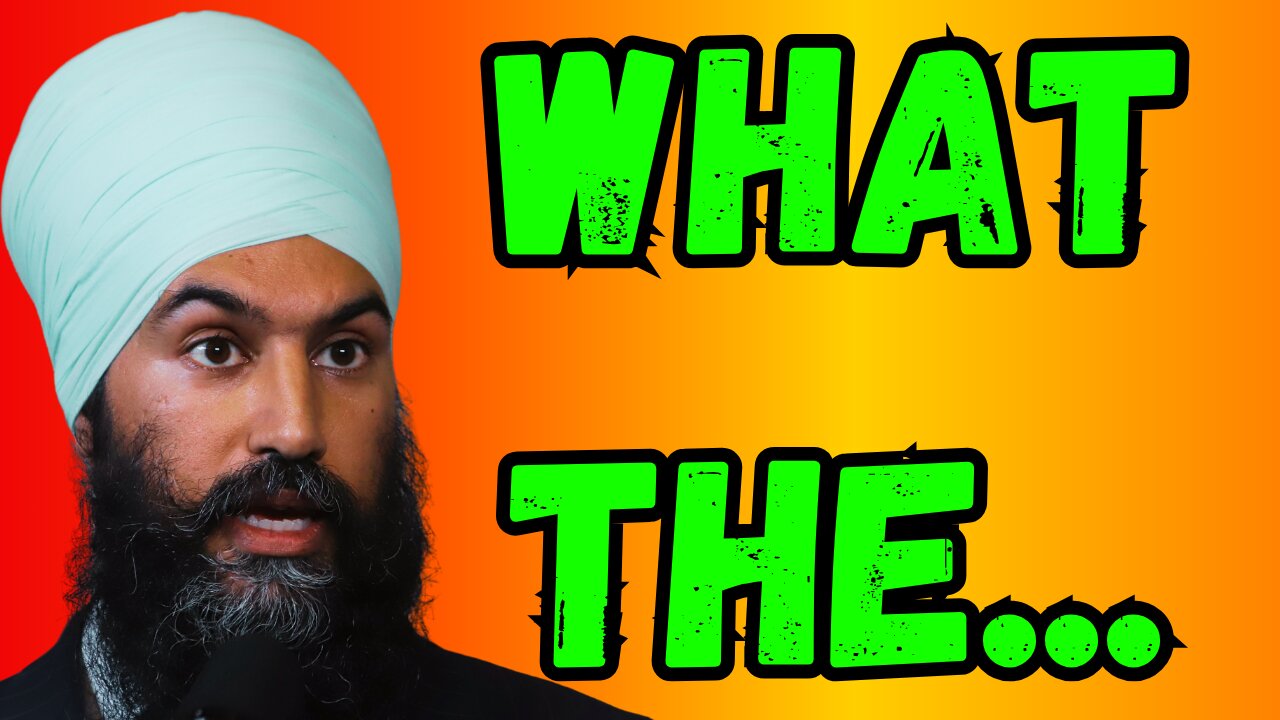 Jagmeet Singh EXPOSES.....Himself?