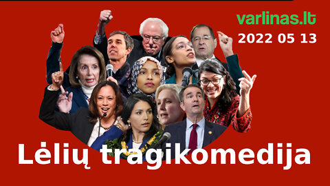 Varlinas tiesiogiai - 2022 05 13 - Lėlių tragikomedija