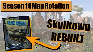 Season 14 Map Rotation & Kings Canyon Changes (Skulltown)