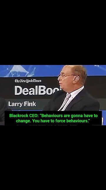 Blackrock CEO: “Behaviors are gonna have to change. You have to force behaviors.”