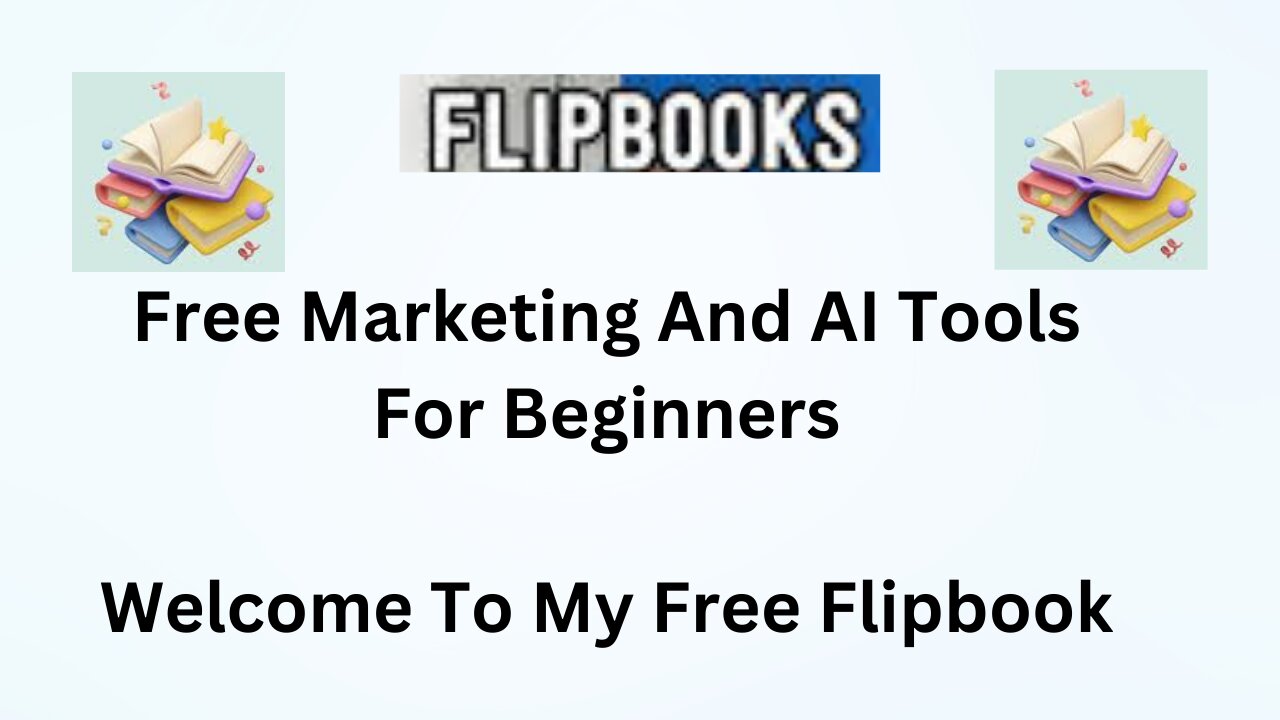 Free Marketing And AI Tools For Beginners Flipbook