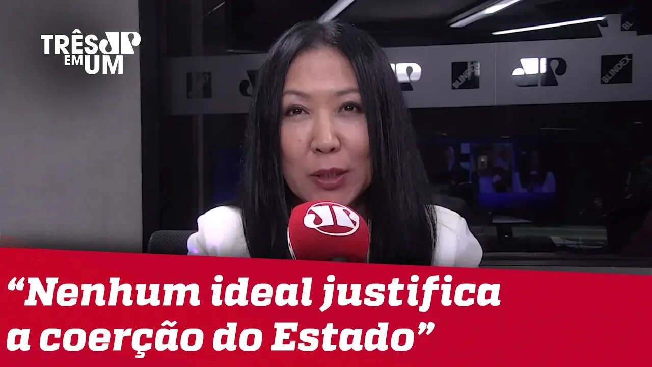 #ThaísOyama: Nenhum ideal moral ou religioso justifica a coerção do Estado