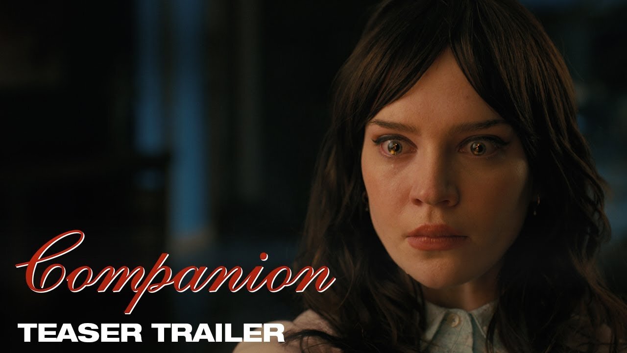 Companion Teaser Trailer Latest Update & Release Date