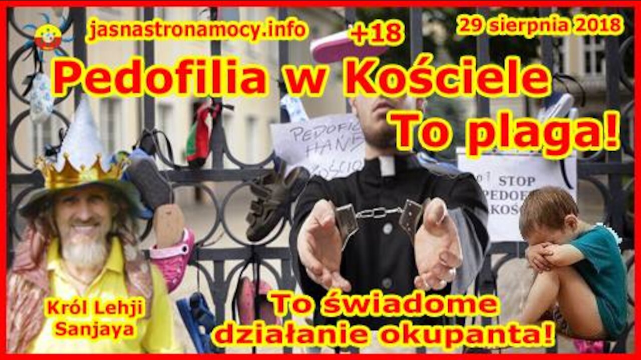 Pedofilia w Kościele Rzymsko-Katolickim‼To plaga ‼To świadome działanie okupanta‼+18