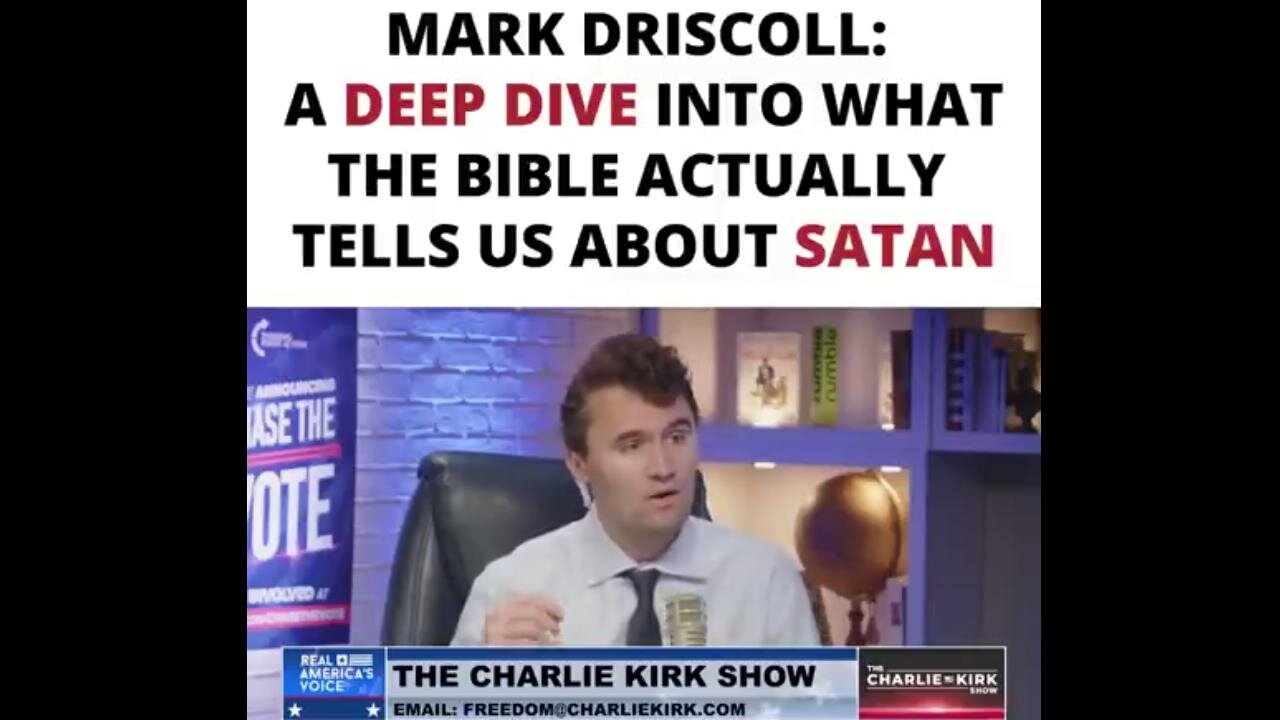 DEEP DIVE INTO WHAT THE BIBLE TELLS US ABOUT SATAN ☈ MARK DRISCOLL w/ Charlie Kirk