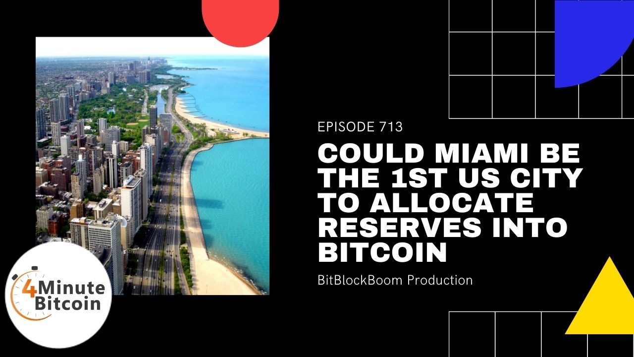 Miami Could Become The First US City to Allocate Treasury Reserves Into Bitcoin