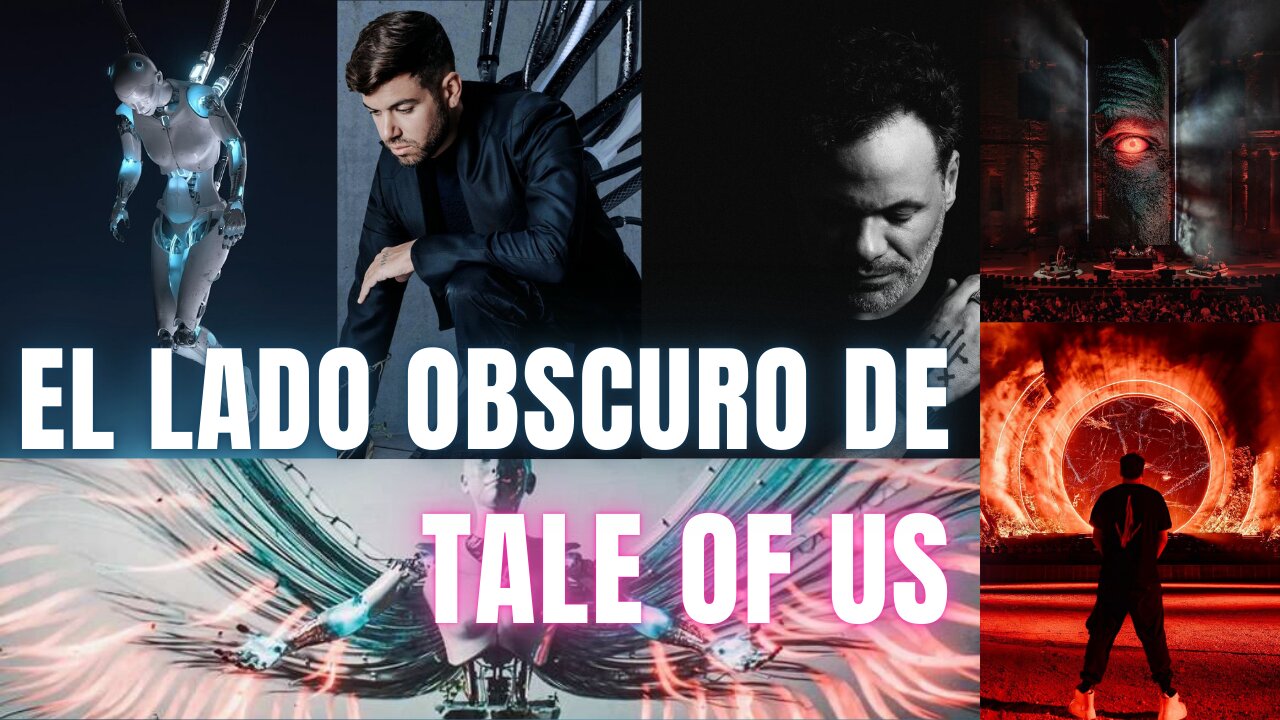 El lado obscuro de Tale Of Us : Controversias, Transhumanismo y Ocultismo en su musica.