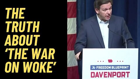 DeSantis in Iowa: the truth about the 'war on woke'