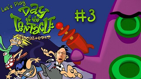 In the Year 2525 - Let's Play Day of the Tentacle Remastered Part 3