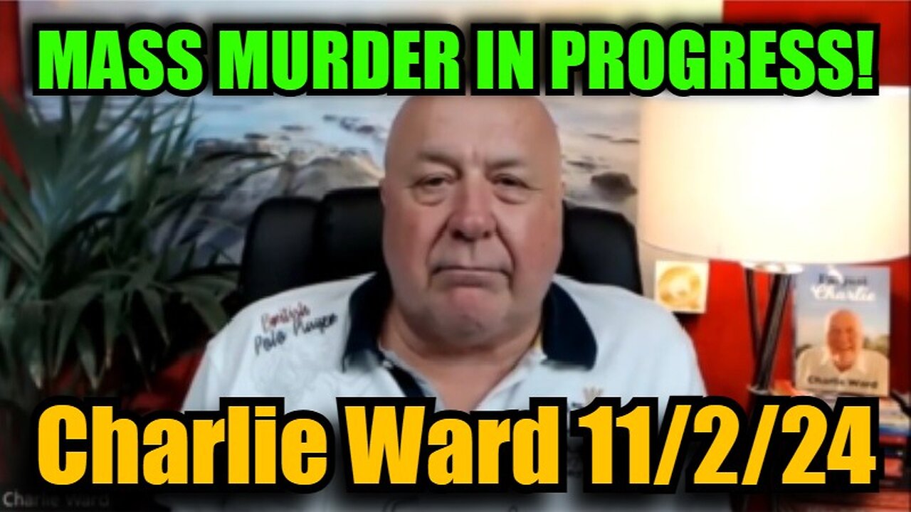 Charlie Ward SHOCKING Intel 11/2/24 - Mass Murder In Progress!