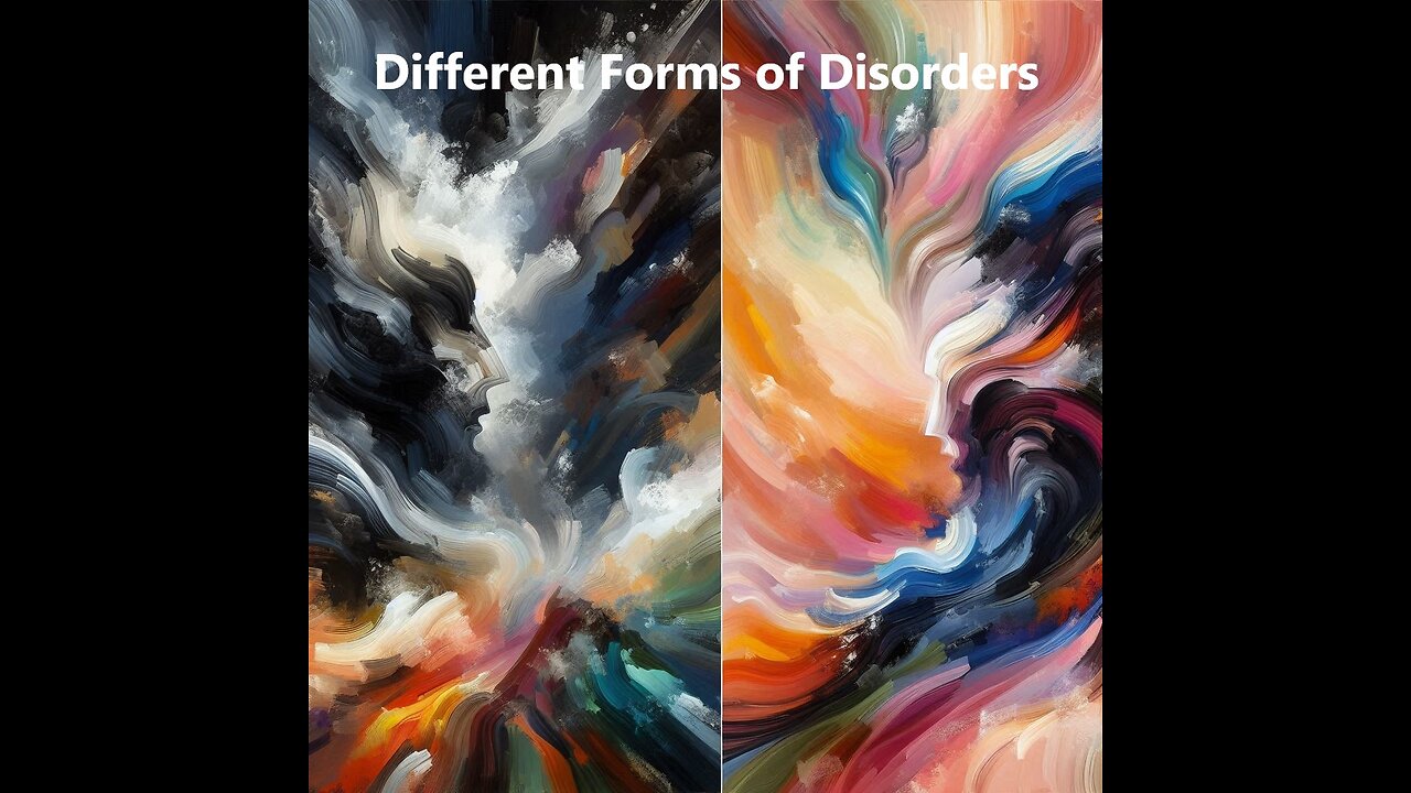 DIfferent Form of Disorders